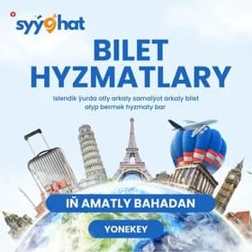 ✈️BILET & OTEL Hyzmatlary