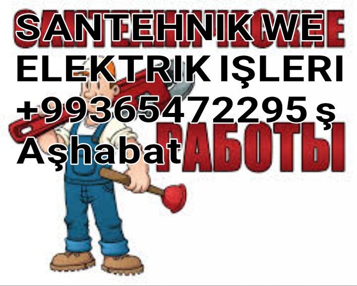 ÄHLI SANTEHNIK WE ELEKTRIK IŞL - Aşgabat - img 7