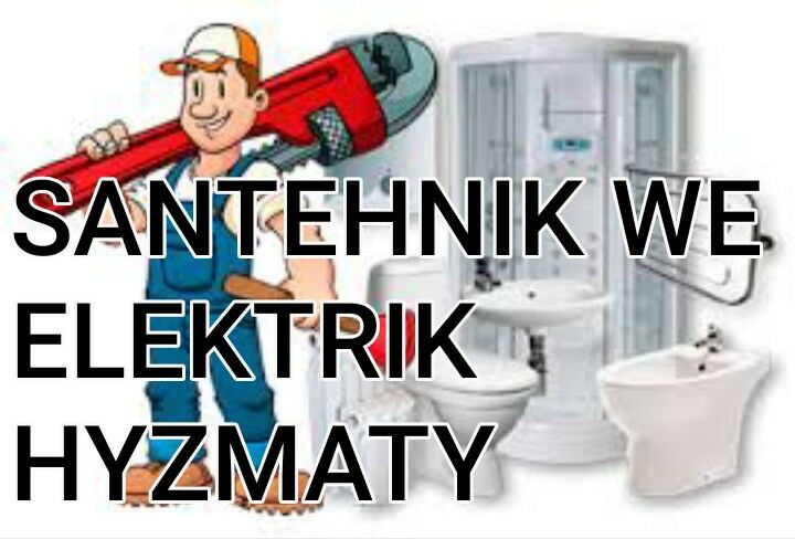 SANTEHNIK WE ELEKTRIK HYZMATY - Aşgabat - img 3