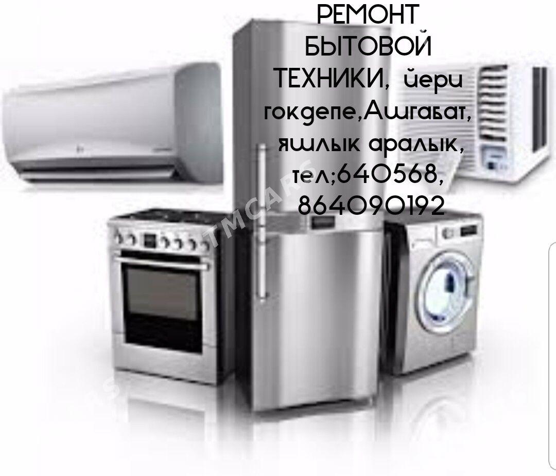 REMONT BYTAWOÝ TEHNIKA РЕМОНТ KONDISIONER KANSANER KIR MAŞYN СТИРАЛЬНАЯ МАШИНА HOLODILNIK TELEWIZOR PYLESOS MIKROWOLNOWKA SENSOR PLITA ELEKTRO PLITA KOMBI USSA PEÇKA - Aşgabat - img 2
