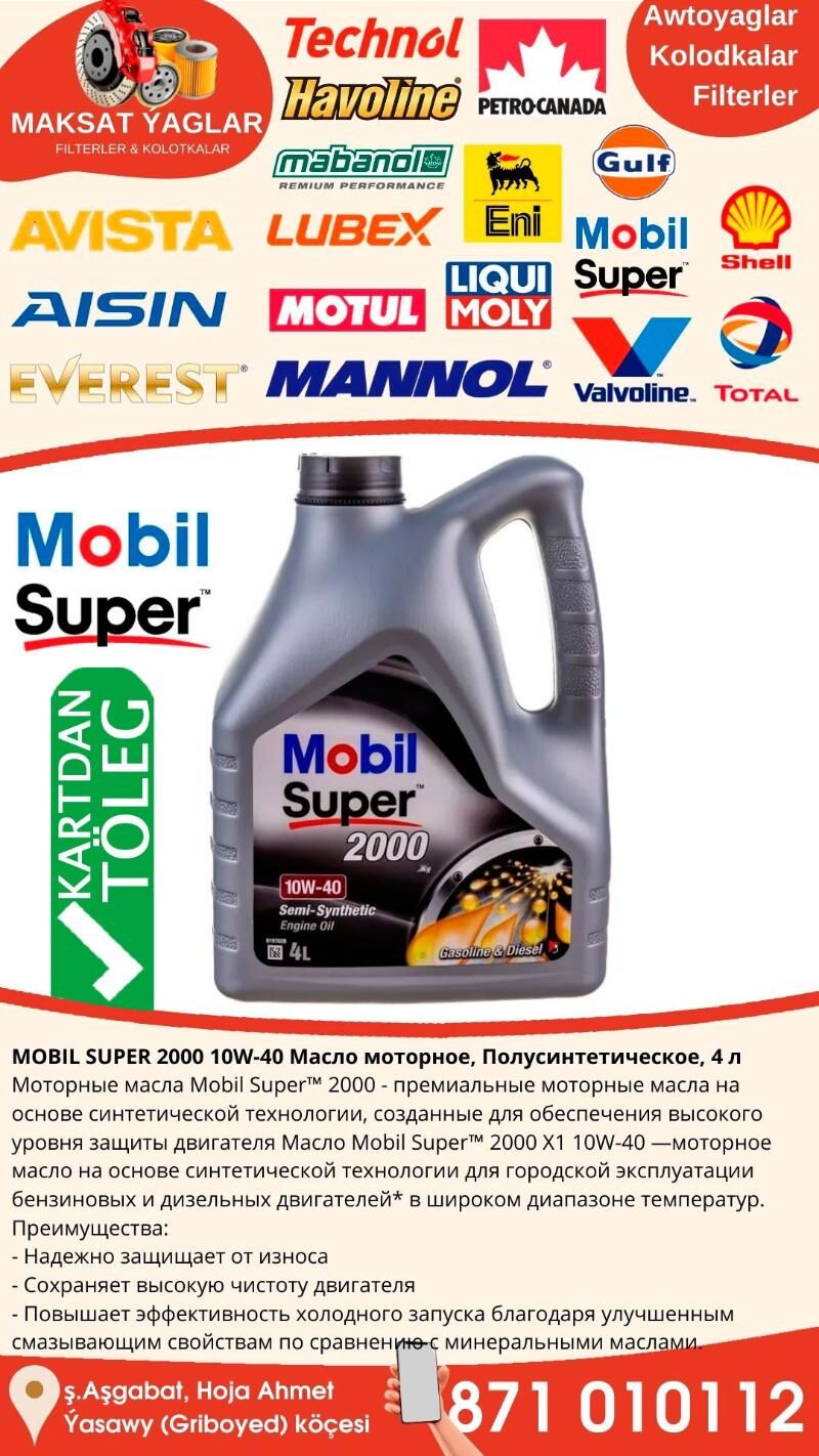 MOBIL SUPER 2000 MOTOR YAGY 🚗 - Ашхабад - img 2