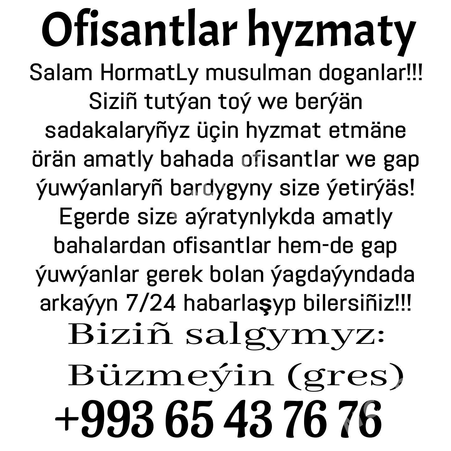 Ofisantlar hyzmatlary - Aşgabat - img 3