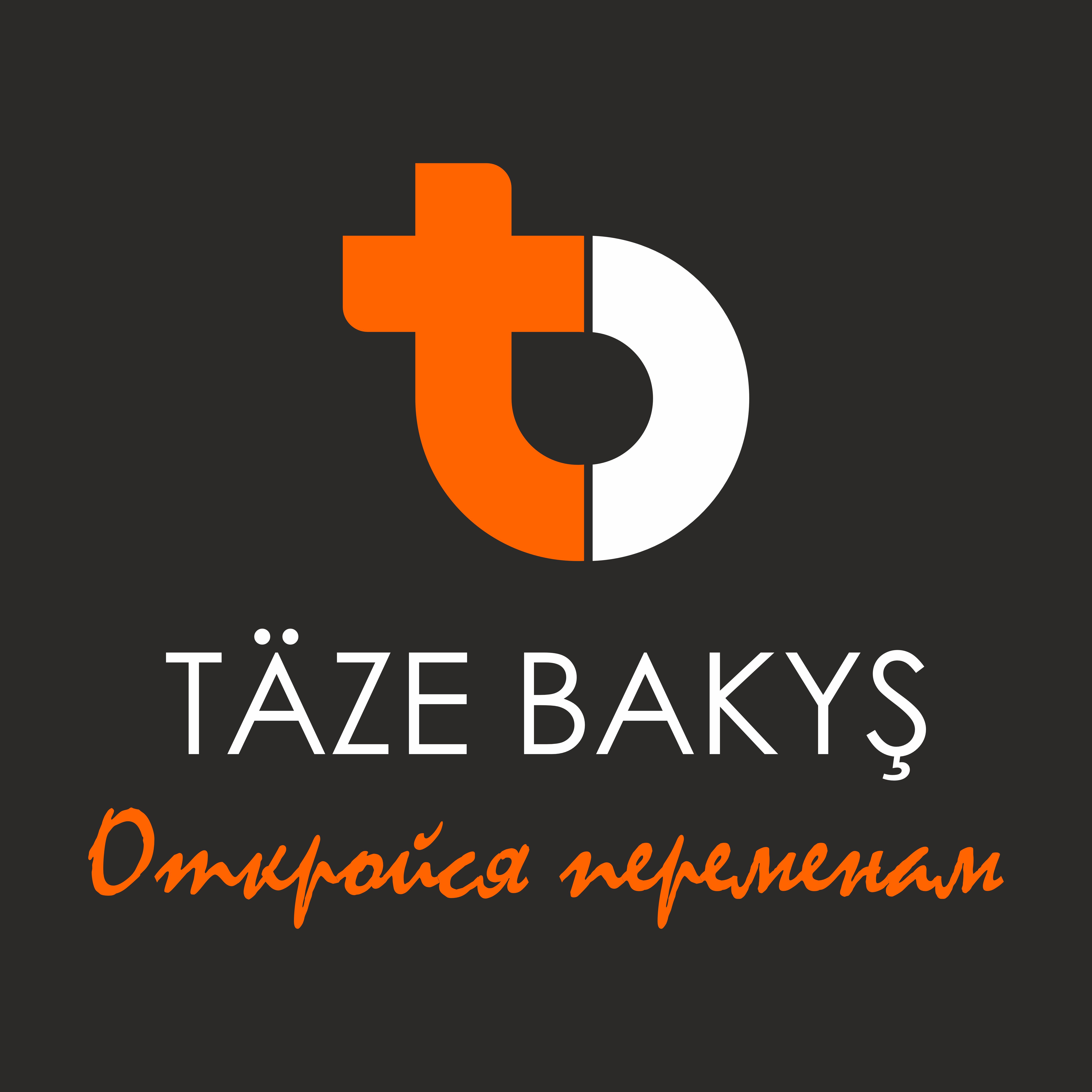Täze Bakyş Хозяйственное общество