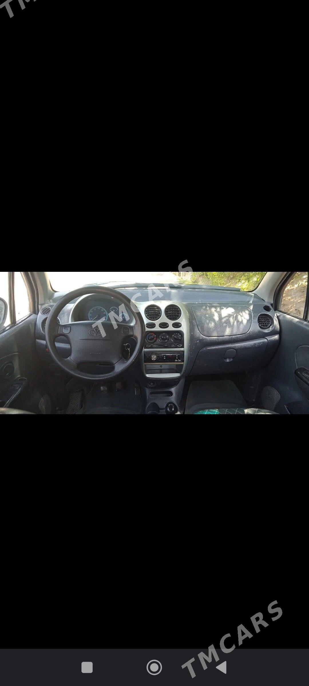 Daewoo Matiz 2002 - 25 000 TMT - Гурбансолтан Едже - img 2