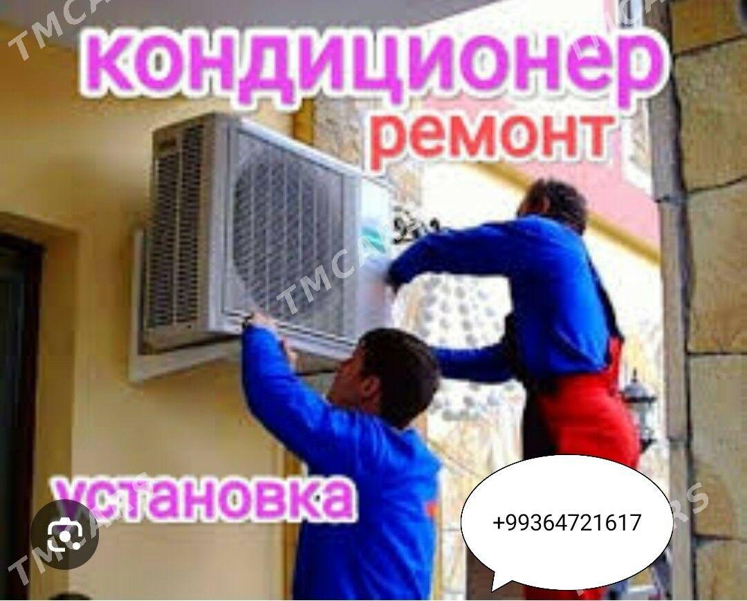 Remont ustanowka kondisioner y - Ашхабад - img 4