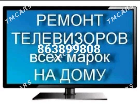 TELEWIZOR USSAHANA REMONT - Aşgabat - img 3