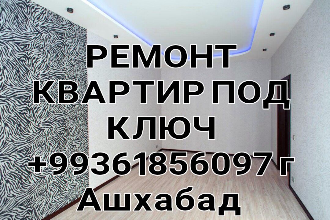 REMONT KWARTIR - Aşgabat - img 6