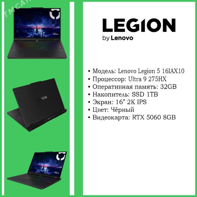 Noutbuk Lenovo Legion 5 16IAX10 (Ultra 9 275HX) - Ашхабад - img 1