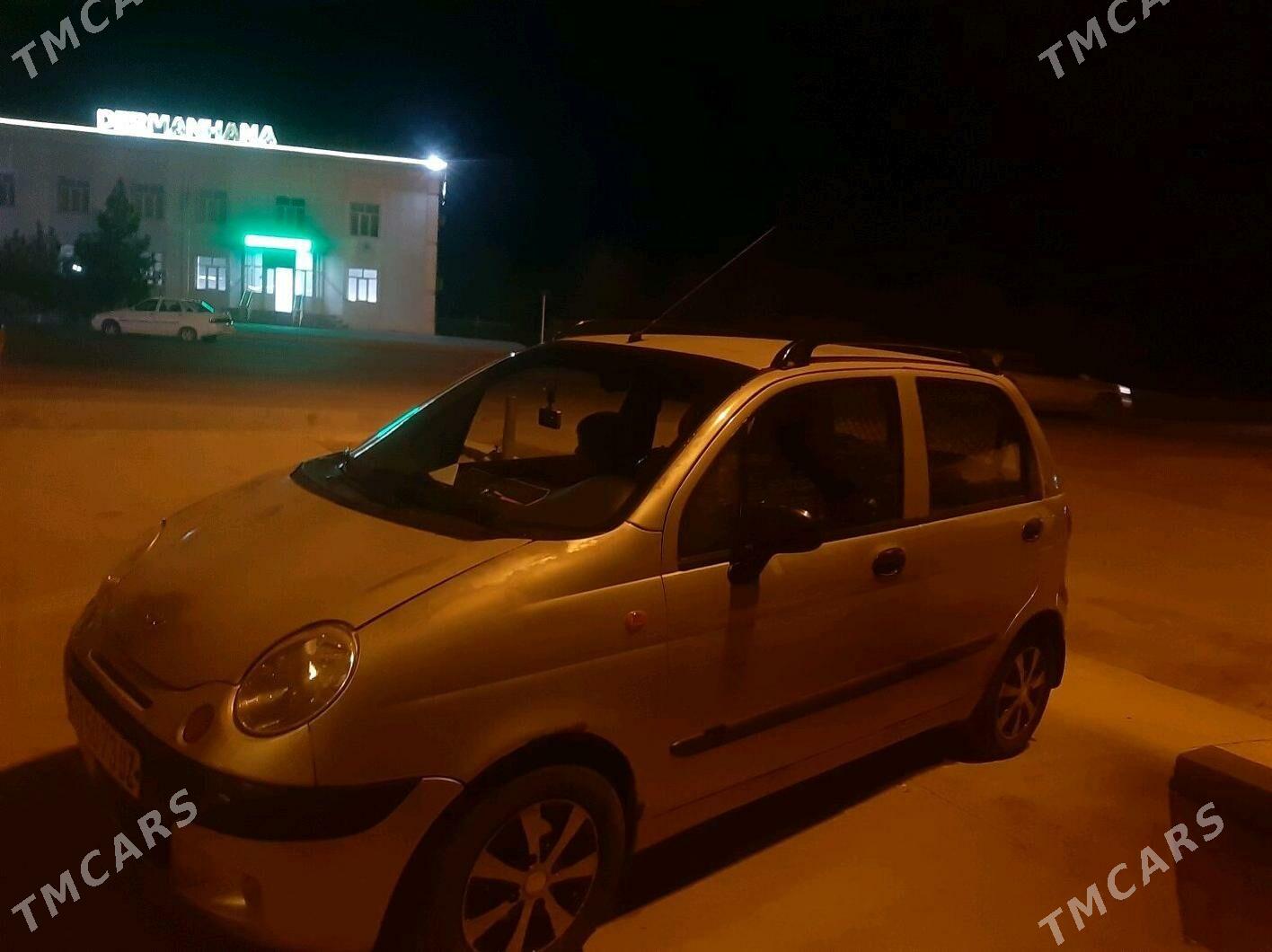 Daewoo Matiz 2004 - 44 000 TMT - Гурбансолтан Едже - img 3
