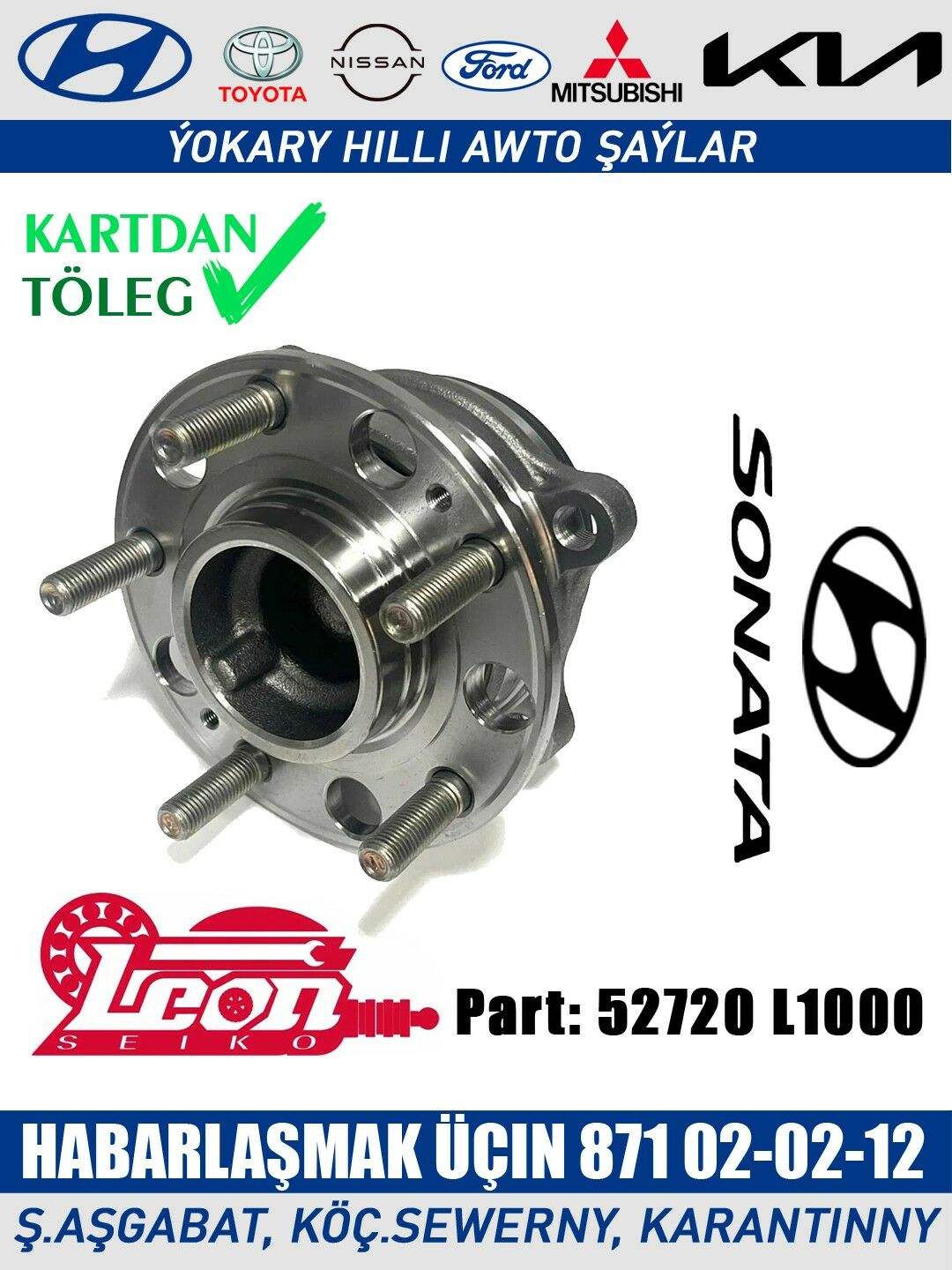 STUPISA LEO HYUNDAI СТУПИЦА - Ашхабад - img 5