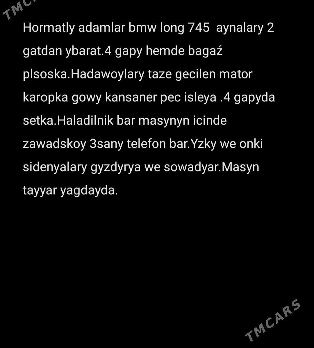 BMW 745 2005 - 130 000 TMT - Туркменбаши - img 7