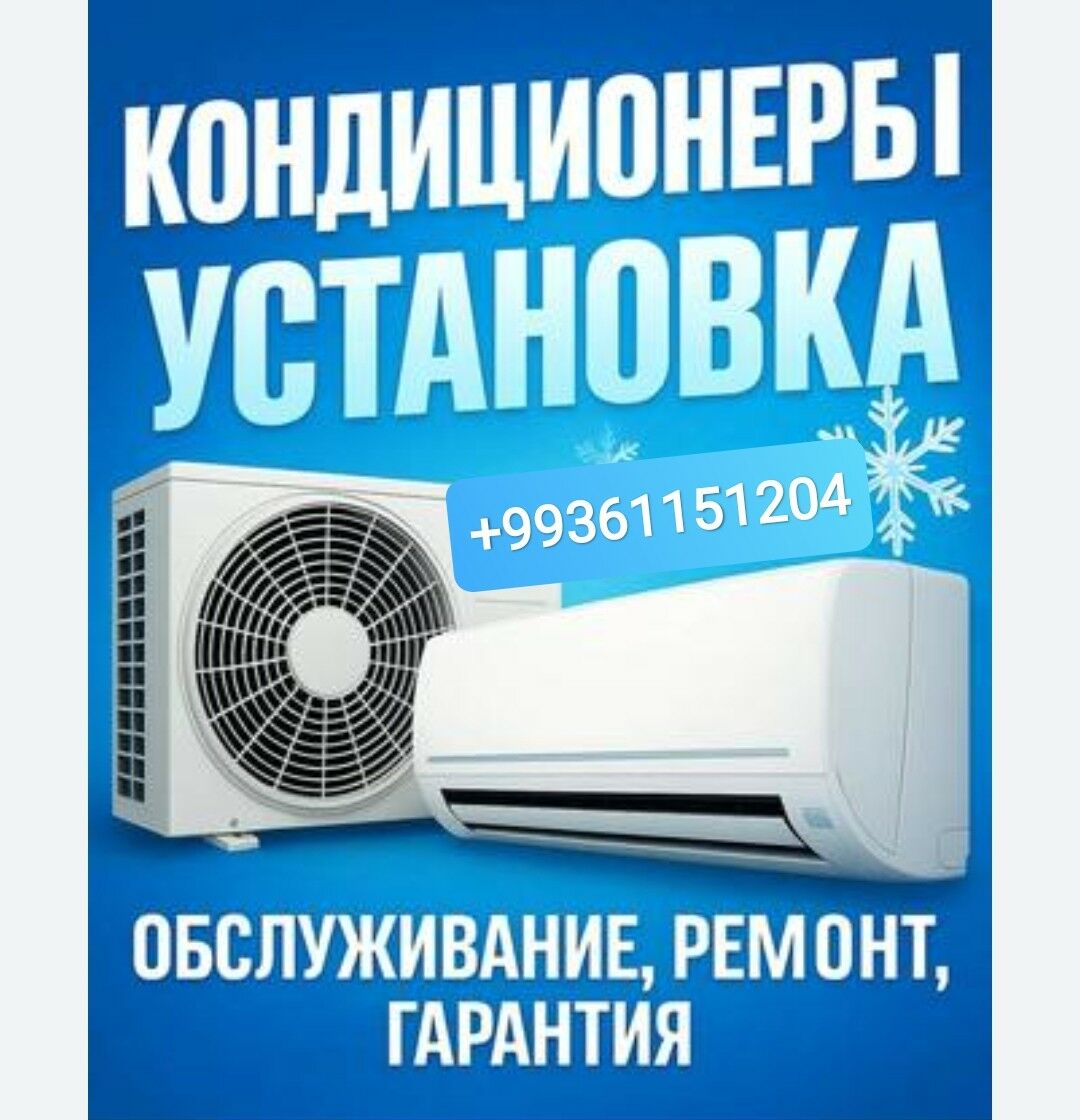 установка заправка ремонт кондционеров Ustanowka zaprawka remont kondisioner - Aşgabat - img 1
