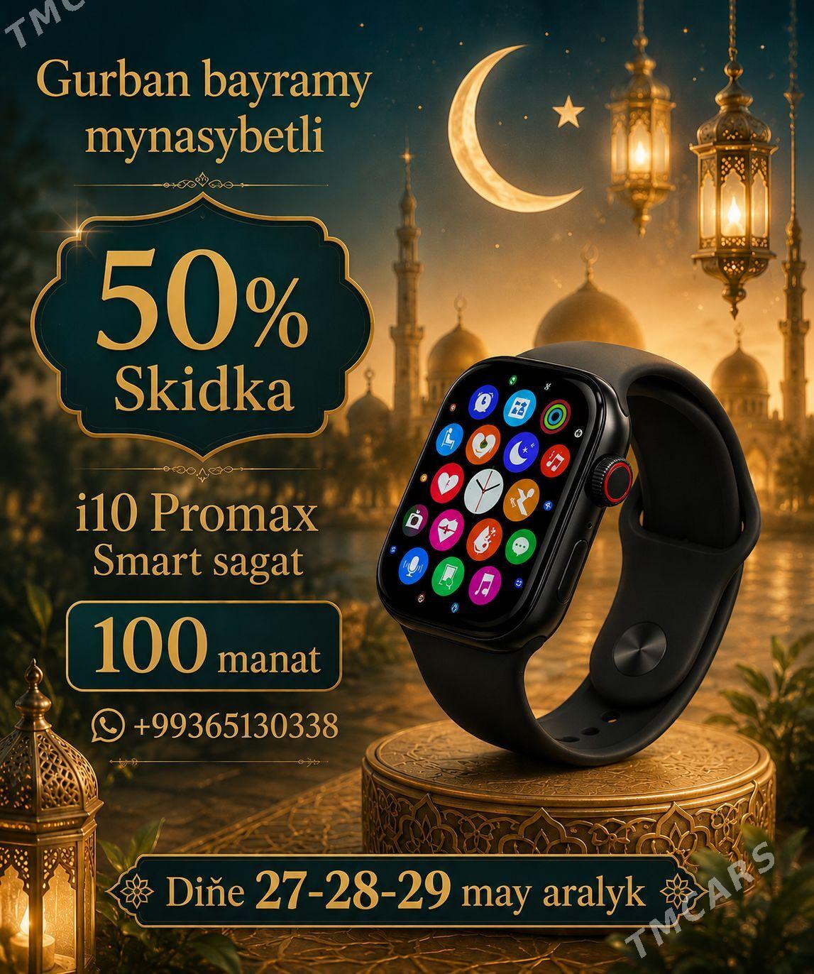 50% Skidka Smart Sagatlarda - Дашогуз - img 1