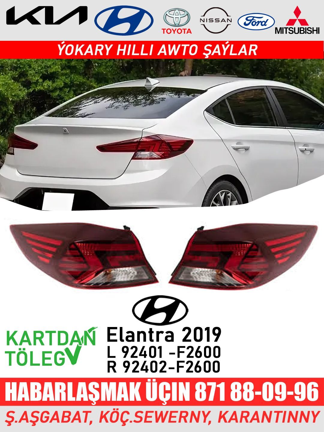 HYUNDAI ELANTRA YZKY CYRA ФОНАРЬ - Ашхабад - img 1