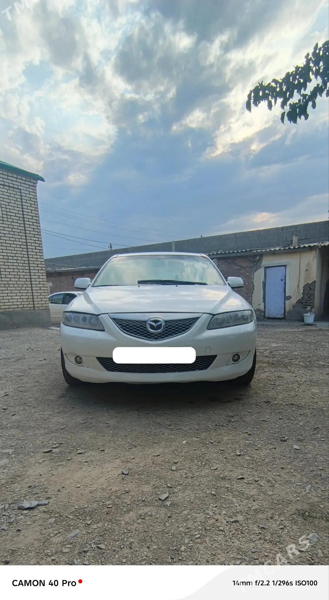 Mazda 6 2003 - 57 000 TMT - Бахарден - img 1