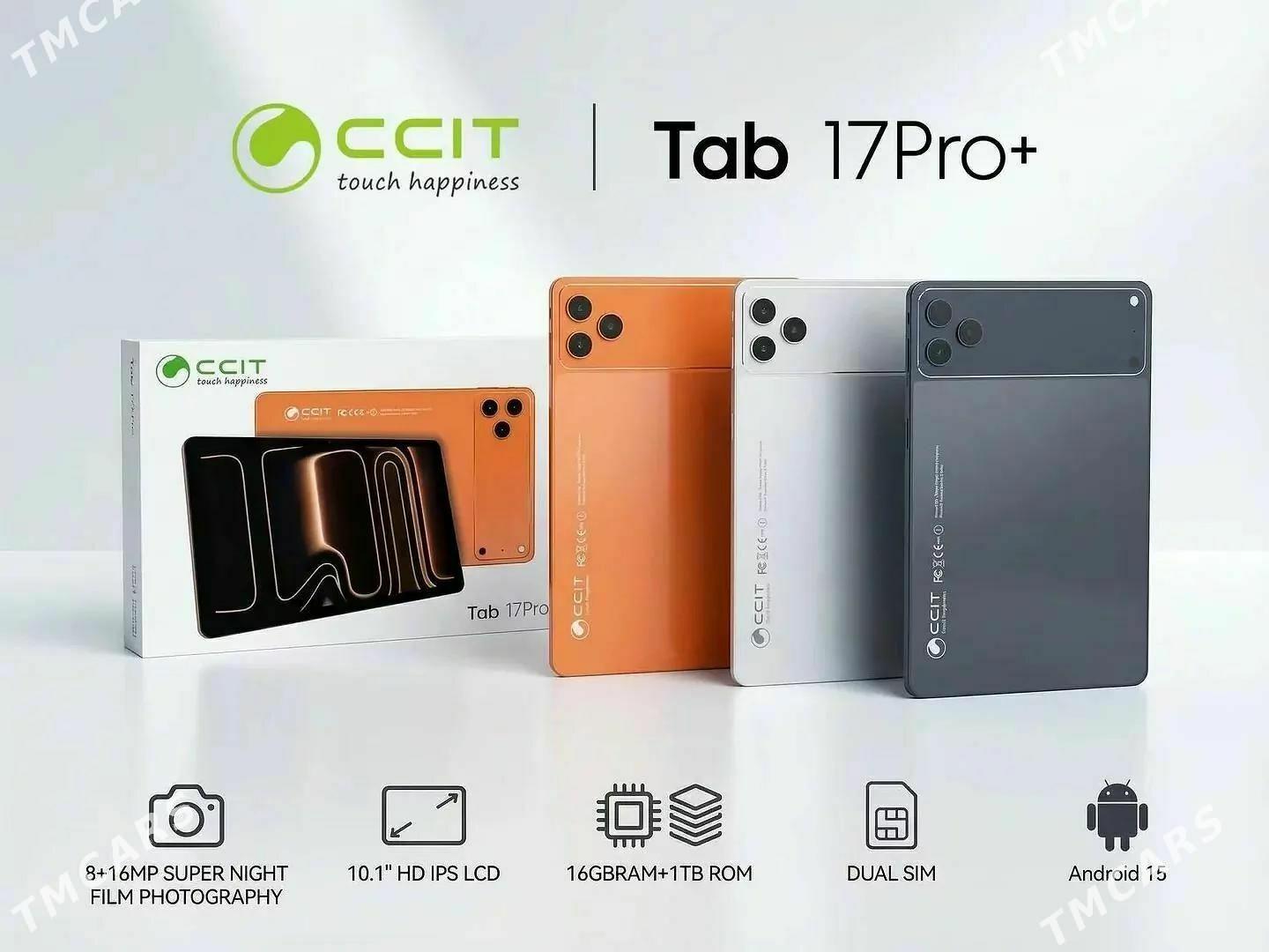 Tab 17Pro+ 16/1TB CCIT - Aşgabat - img 1