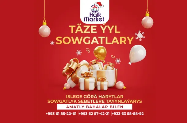 «Halk Market» islege görä Täze ýyl sebetlerini, sowgatlary taýýarlap berýär