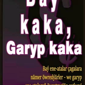 Bay kaka garyp kaka kitap