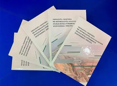 Türkmenistanda geologiýa, seýsmologiýa we geofizika boýunça adalgalaryň 3 dilli düşündirişli sözlügi neşir edildi