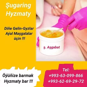  ŞUGARING HYZMATY!!!!