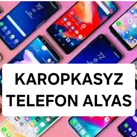 Karopkasyz telefon alyas