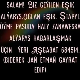 GEÝLEN EŞIK PASUDA HALY ALYAS
