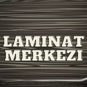 LAMINAT MERKEZI