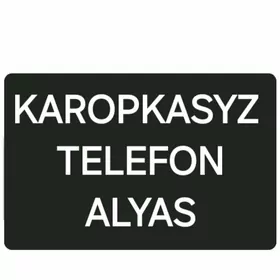 Karopkasyz telefon alyas