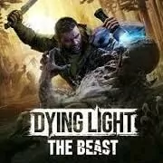 Dying Light The Beasts