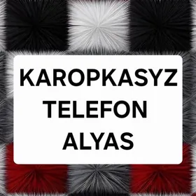 Karopasyz telefon alyas