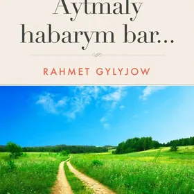Kitap Aýtmaly habarym bar