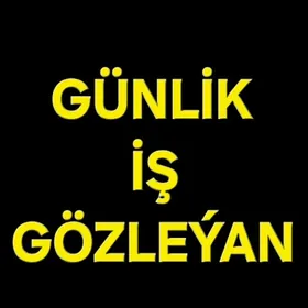 gunlik is gozleyan