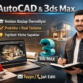 Autocad we 3dmax öwredýärin