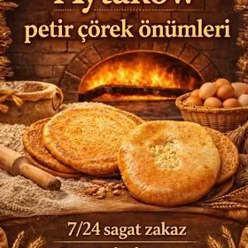 PETIR WE GYZGYN ÇÖREK önümleri