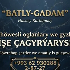 işe çagyryarys