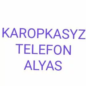 Karopkasyz telefon alyas