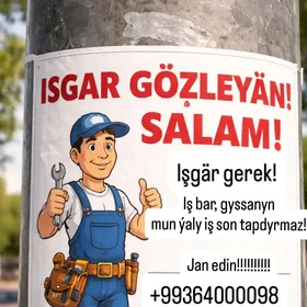Isgar gerek arassa iş bar!