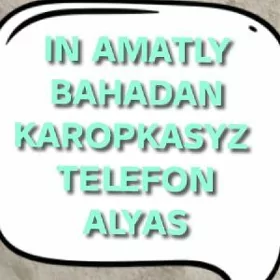 Karopkasyz telefon alyas