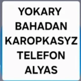 Karopkasyz telefon alyas