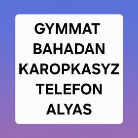 Karopkasyz telefon alyas
