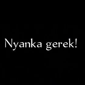 Nyanka gerek