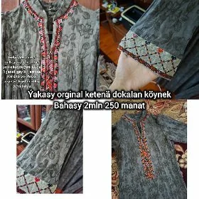 Gülýupek ,koynekler ,setkeler